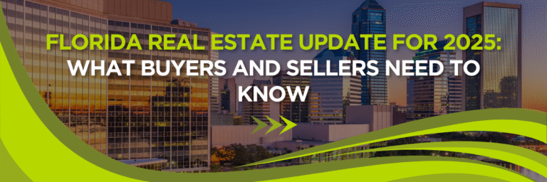 Florida Real Estate Update for 2025: What Buyers and Sellers Need to Know 1 florida