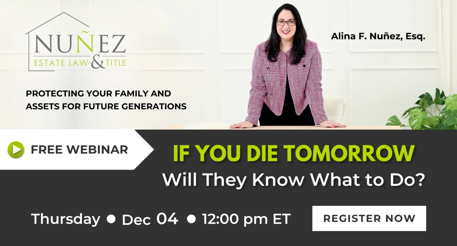 If you die tomorrow Webinar Flyer
