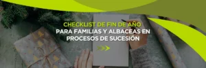 Lista de Verificación de Probate de Fin de Año para Familias y Albaceas