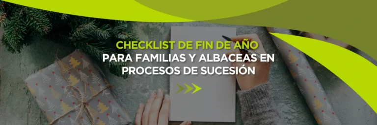 Lista de Verificación de Probate de Fin de Año para Familias y Albaceas