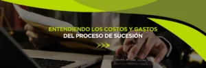 Entendiendo los Costos y Gastos del Proceso de Probate
