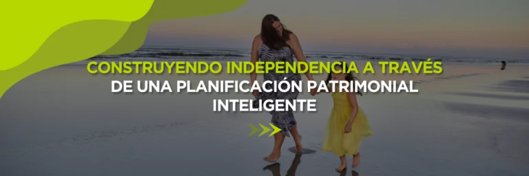 Planificación Patrimonial Inteligente